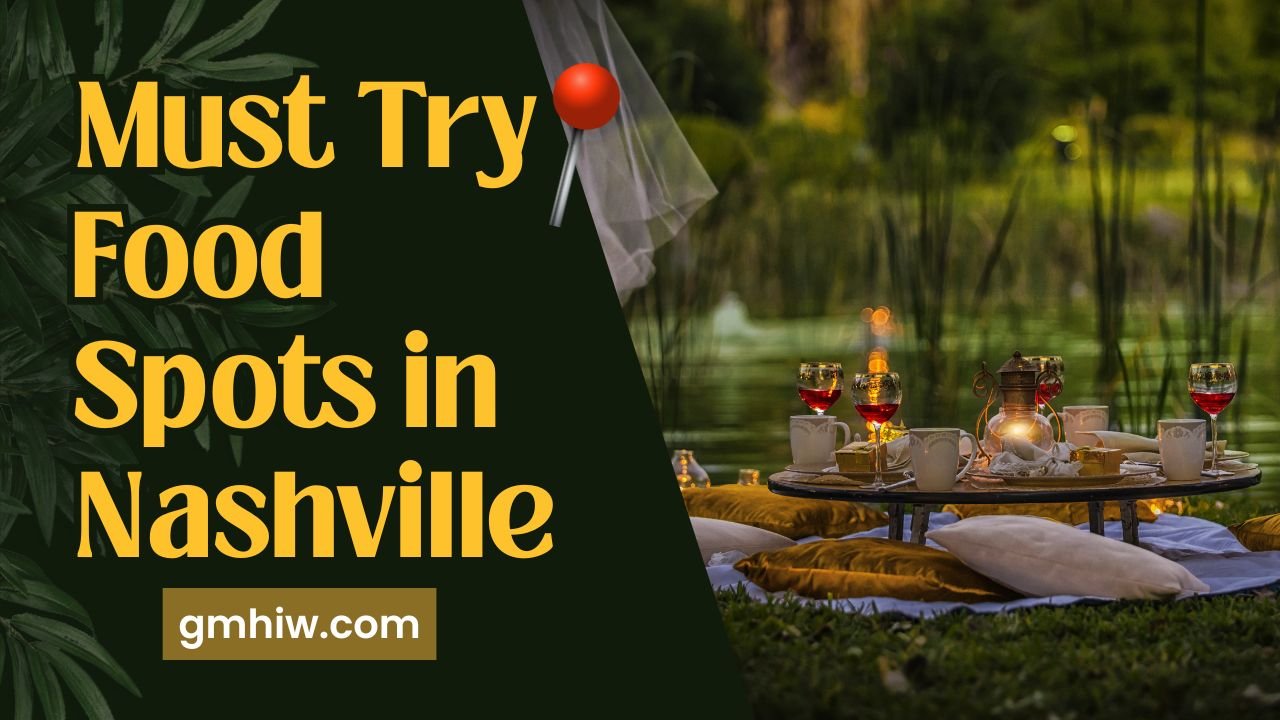 Best Places To Eat in Nashville